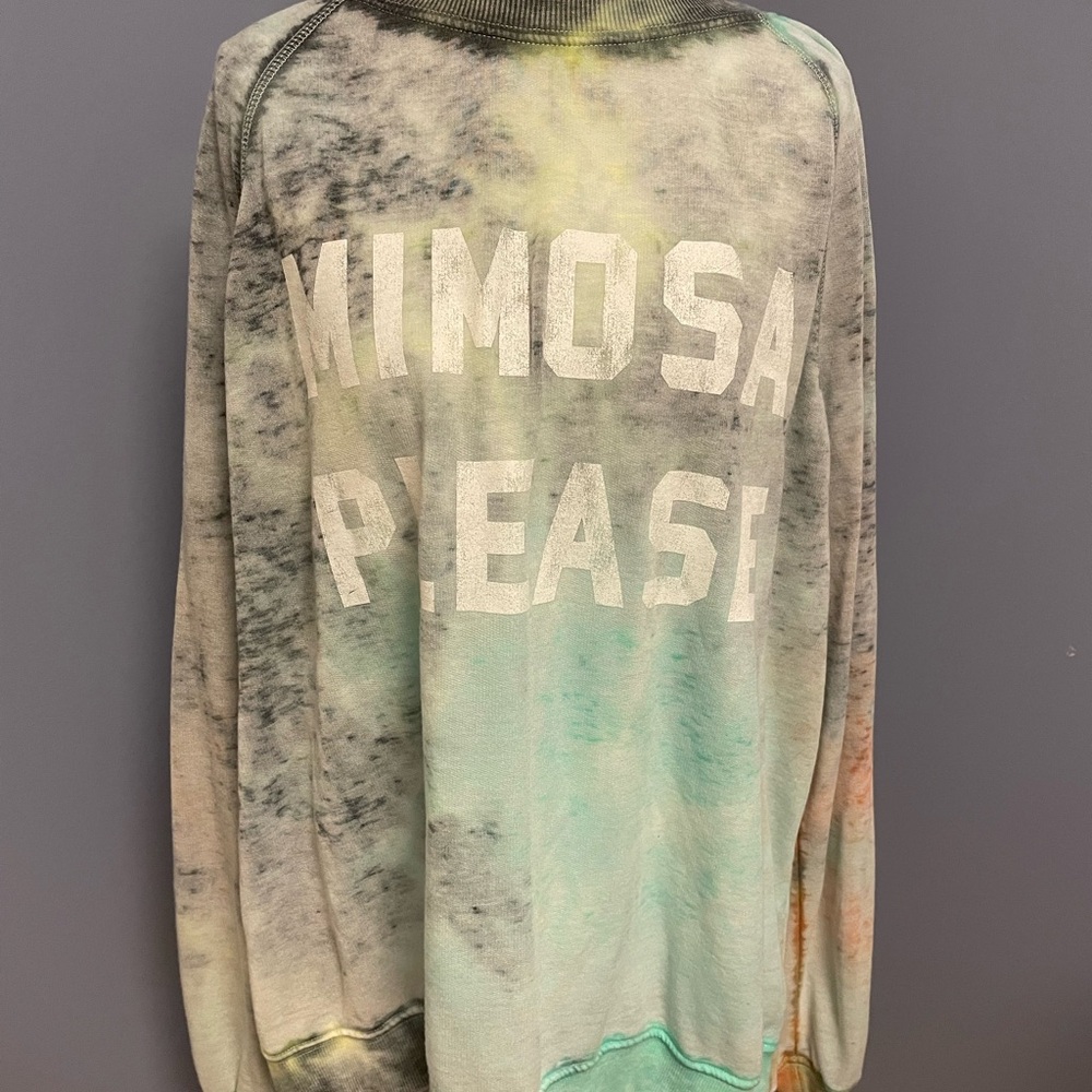 Tie-Dye Sweatshirt with 'Mimosa Please' Print